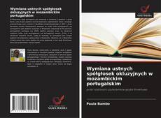Copertina di Wymiana ustnych spółgłosek okluzyjnych w mozambickim portugalskim