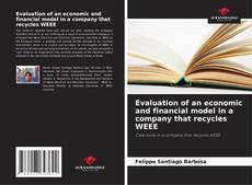 Buchcover von Evaluation of an economic and financial model in a company that recycles WEEE