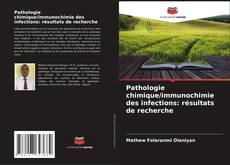 Borítókép a  Pathologie chimique/immunochimie des infections: résultats de recherche - hoz