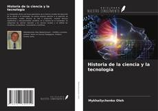 Couverture de Historia de la ciencia y la tecnología