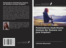 Capa do livro de Postmoderne ökokritische Analyse der Romane von Jane Urquhart 