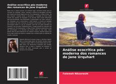 Análise ecocrítica pós-moderna dos romances de Jane Urquhart的封面