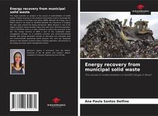 Portada del libro de Energy recovery from municipal solid waste