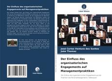 Portada del libro de Der Einfluss des organisatorischen Engagements auf Managementpraktiken