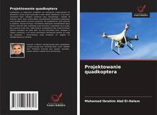 Copertina di Projektowanie quadkoptera