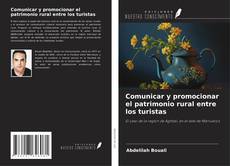 Capa do livro de Comunicar y promocionar el patrimonio rural entre los turistas 