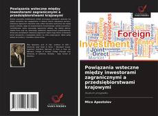 Copertina di Powiązania wsteczne między inwestorami zagranicznymi a przedsiębiorstwami krajowymi