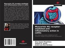 Buchcover von Muscarinic M1 receptor-mediated anti-inflammatory action in colitis