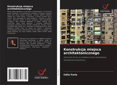 Konstrukcja miejsca architektonicznego的封面