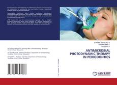 Bookcover of ANTIMICROBIAL PHOTODYNAMIC THERAPY IN PERIODONTICS
