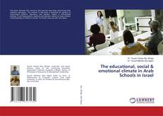 Capa do livro de The educational, social & emotional climate in Arab Schools in Israel 