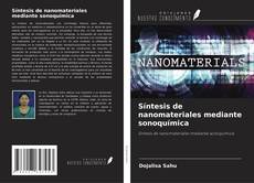 Copertina di Síntesis de nanomateriales mediante sonoquímica