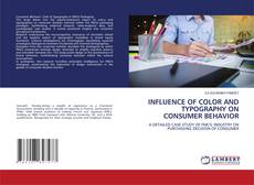 Copertina di INFLUENCE OF COLOR AND TYPOGRAPHY ON CONSUMER BEHAVIOR