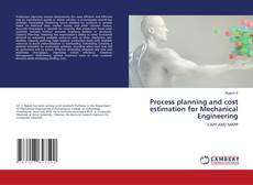 Couverture de Process planning and cost estimation for Mechanical Engineering