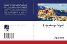 Buchcover von The Kurukshetra War and the Return of the Muslims