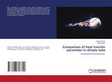 Couverture de Comparison of heat transfer parameter in dimple tube