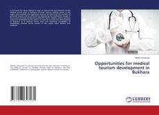 Copertina di Opportunities for medical tourism development in Bukhara