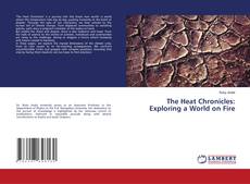 Portada del libro de The Heat Chronicles: Exploring a World on Fire
