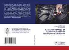Capa do livro de Causes and Effects of Insecurity and Under Development in Nigeria 