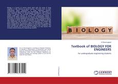 Borítókép a  Textbook of BIOLOGY FOR ENGINEERS - hoz