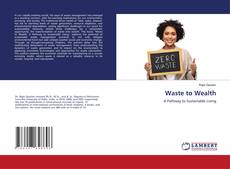 Bookcover of Waste to Wealth