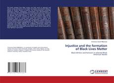 Обложка Injustice and the formation of Black Lives Matter