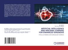 Borítókép a  ARTIFICIAL INTELLIGENCE AND MACHINE LEARNING FOR ENHANCED DIAGNOSIS - hoz