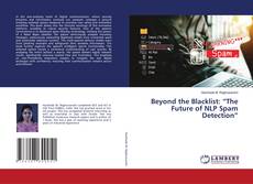 Couverture de Beyond the Blacklist: “The Future of NLP Spam Detection”
