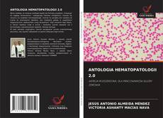 Couverture de ANTOLOGIA HEMATOPATOLOGII 2.0
