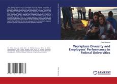 Capa do livro de Workplace Diversity and Employees' Performance in Federal Universities 