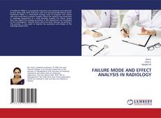 Buchcover von FAILURE MODE AND EFFECT ANALYSIS IN RADIOLOGY
