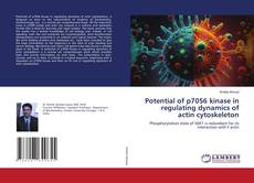 Potential of p70S6 kinase in regulating dynamics of actin cytoskeleton的封面