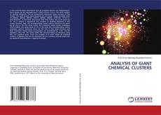Couverture de ANALYSIS OF GIANT CHEMICAL CLUSTERS