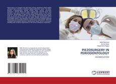Bookcover of PIEZOSURGERY IN PERIODONTOLOGY