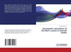 Couverture de Asymptotic calculation of the Biot’s waves in layered media