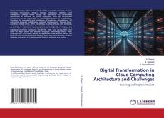 Bookcover of Digital Transformation in Cloud Computing Architecture and Challenges