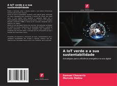 Borítókép a  A IoT verde e a sua sustentabilidade - hoz