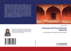 Colonial and Post Colonial Histories kitap kapağı