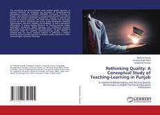 Couverture de Rethinking Quality: A Conceptual Study of Teaching-Learning in Punjab