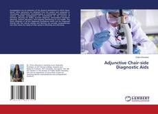 Bookcover of Adjunctive Chair-side Diagnostic Aids