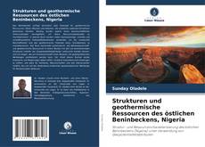 Portada del libro de Strukturen und geothermische Ressourcen des östlichen Beninbeckens, Nigeria