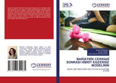 Buchcover von BARİATRİK CERRAHİ SONRASI HİBRİT EGZERSİZ MODELİNİN