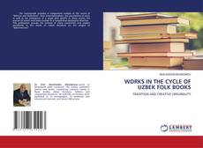 WORKS IN THE CYCLE OF UZBEK FOLK BOOKS kitap kapağı