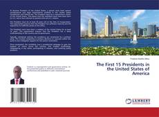 Buchcover von The First 15 Presidents in the United States of America