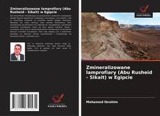 Couverture de Zmineralizowane lamprofiary (Abu Rusheid - Sikait) w Egipcie