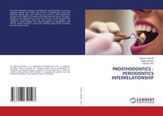 Borítókép a  PROSTHODONTICS - PERIODONTICS INTERRELATIONSHIP - hoz