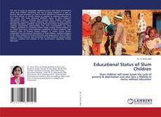 Copertina di Educational Status of Slum Children