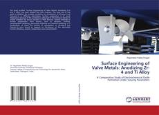 Portada del libro de Surface Engineering of Valve Metals: Anodizing Zr-4 and Ti Alloy