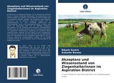 Bookcover of Akzeptanz und Wissensstand von Ziegenhalterinnen im Aspiration District