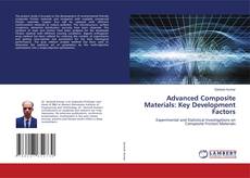 Capa do livro de Advanced Composite Materials: Key Development Factors 
